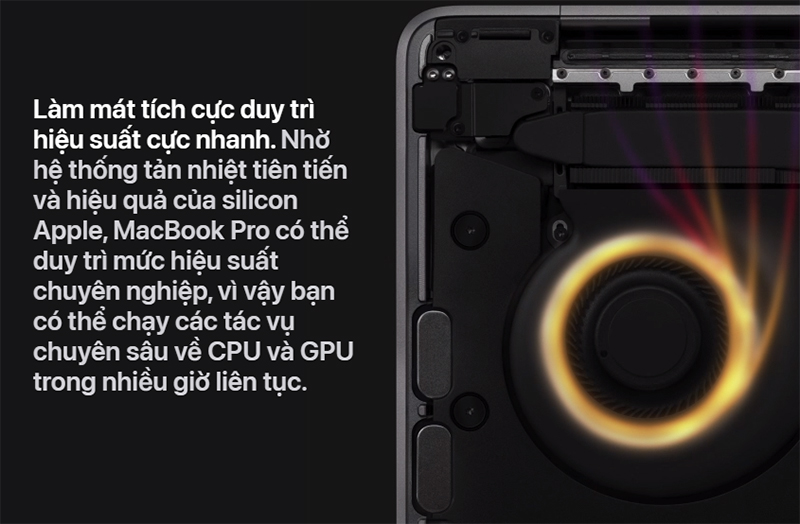MacBook Pro M2 được trang bị quạt tản nhiệt tiên tiến
